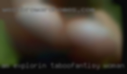 Am explorin taboo/fantisy woman nude stuff near Harrogate TN.