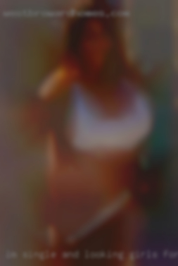 I,m single and looking girls for lux naked fun near Elkview.