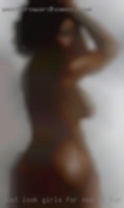 Just look girls for nsa BB fun...